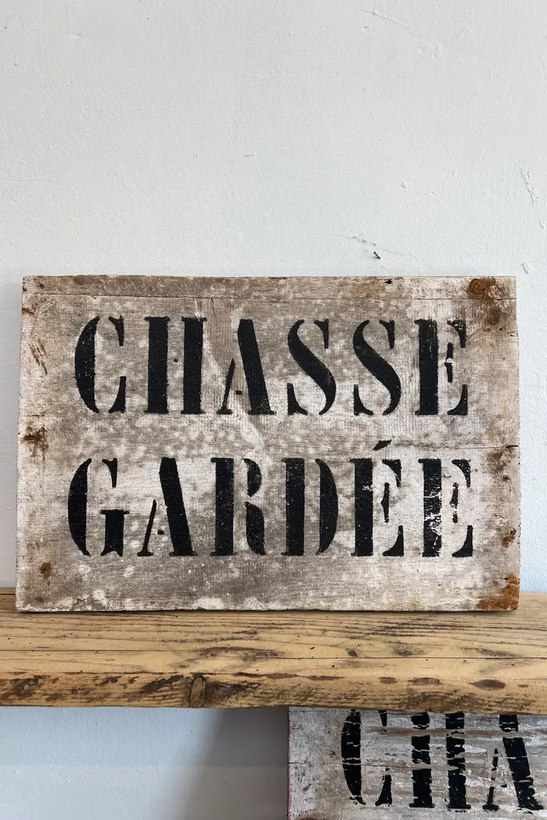 Ancien panneau « Chasse gardée »