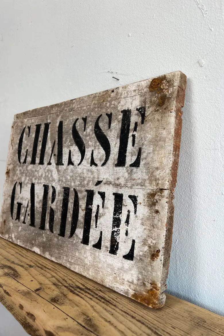 Ancien panneau « Chasse gardée »