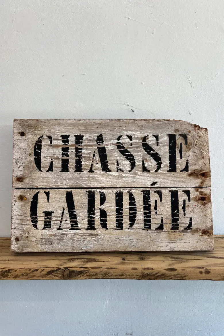 Ancien panneau « Chasse gardée »